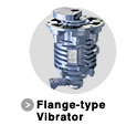 Flange-type Vibrator